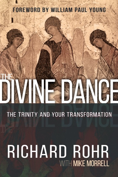 richard rohr divine dance
